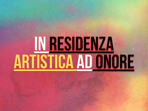 8^ Ed. INCROCI { time(2021); // Inputs: In Residenza Artistica Ad Onore }