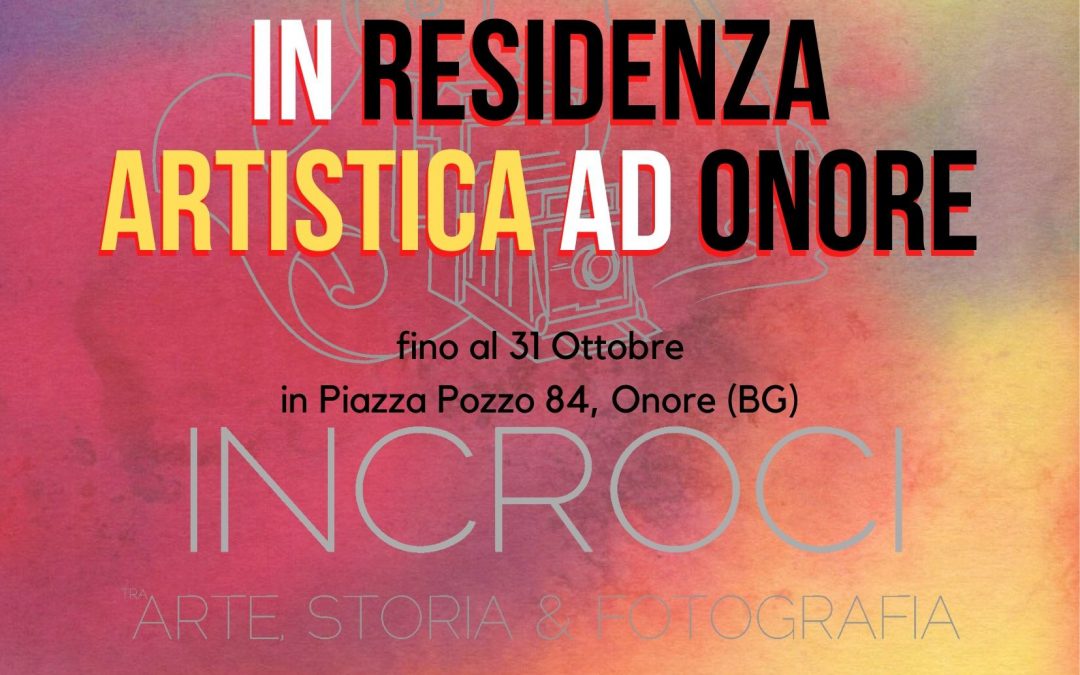 VdOArt in RESIDENZA ARTISTICA ad ONORE